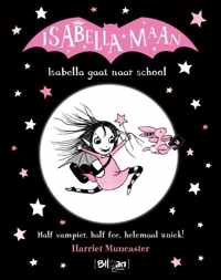 Isabella Maan 1 -   Isabella gaat naar school