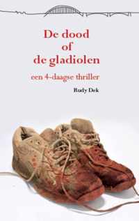 De dood of de gladiolen