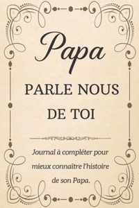 Papa Parle Nous de Toi