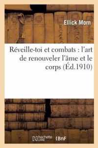 Reveille-Toi Et Combats