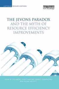 The Jevons Paradox and the Myth of Resource Efficiency Improvements