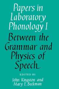 Papers in Laboratory Phonology I