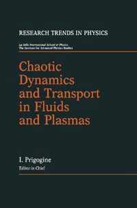 Chaotic Dynamics and Transport in Fluids and Plasmas