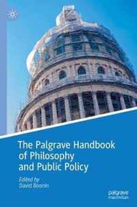 The Palgrave Handbook of Philosophy and Public Policy