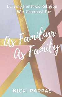 As Familiar as Family