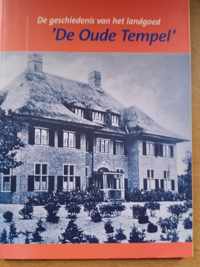 De Oude Tempel , De geschiedenis van het Landgoed