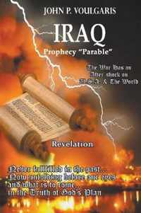 IRAQ Prophecy Parable Revelation