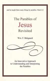 The Parables of Jesus Revisited