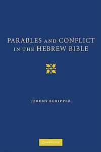 Parables and Conflict in the Hebrew Bible
