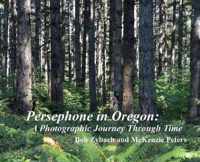 Persephone in Oregon