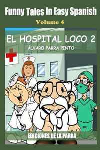 Funny Tales in Easy Spanish Volume 4