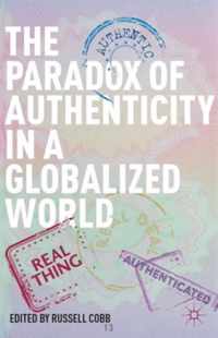 The Paradox of Authenticity in a Globalized World