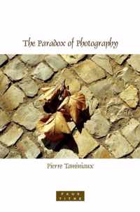 The Paradox of Photography.