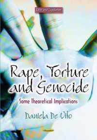 Rape, Torture & Genocide