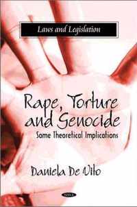 Rape, Torture & Genocide