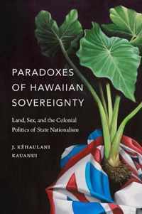 Paradoxes of Hawaiian Sovereignty