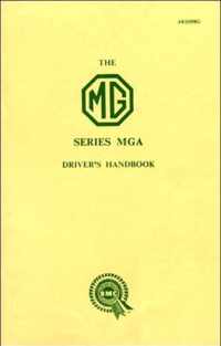The MG (Series MGA) Driver's Handbook