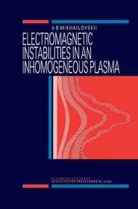 Electromagnetic Instabilities in an Inhomogeneous Plasma