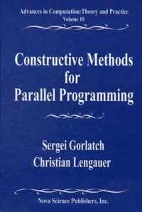 Constructive Methods for Parallel Programming