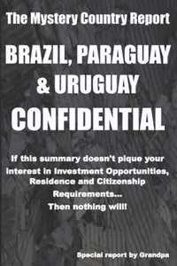 Brazil, Paraguay & Uruguay Confidential