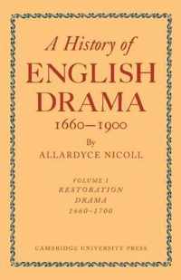 A History of English Drama, 1660-1900 7 Volume Paperback Set (in 9 parts) A History of English Drama 1660-1900 2 Part Paperback Set