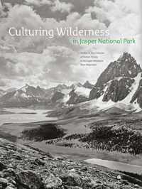 Culturing Wilderness in Jasper National Park