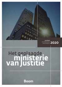 Het geplaagde ministerie van Justitie 2020