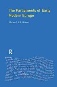 The Parliaments of Early Modern Europe