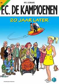 De Kampioenen 64 20 jaar later