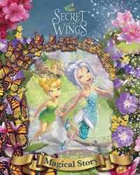 Disney Tinker Bell and the Secret of the Wings - The Magical Story