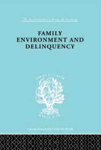 Family Environment and Delinquency