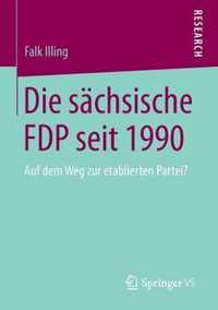 Die saechsische FDP seit 1990