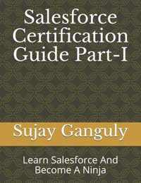 Salesforce Certification Guide