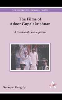 The Films of Adoor Gopalakrishnan