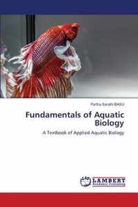 Fundamentals of Aquatic Biology