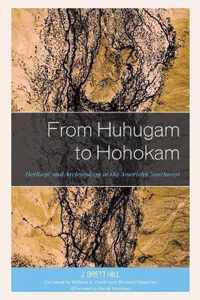 From Huhugam to Hohokam