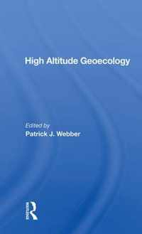 High Altitude Geoecology