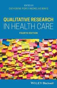 Qualitative Research in Health Care