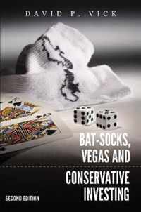 Bat-Socks, Vegas & Conservative Investing