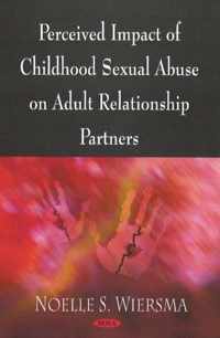 Perceived Impact of Childhood Sexual Abuse on Adult Relationship Partners
