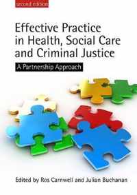 Effective Practice in Health, Social Care and Criminal Justice