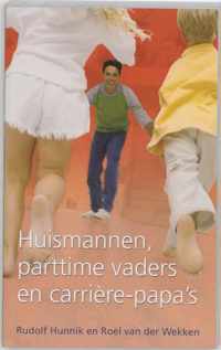 Huismannen Parttime Vaders Carriere Papa