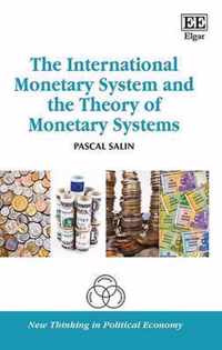 The International Monetary System and the Theory of Monetary Systems