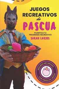 Juegos Recreativos de Pascua