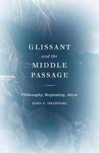 Glissant and the Middle Passage