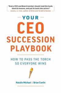Your CEO Succession Playbook: How to Pass the Torch So Everyone Wins