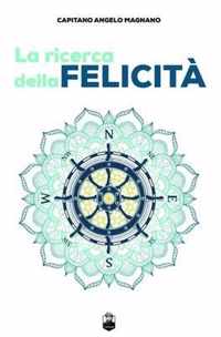 La ricerca della felicita