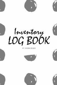 Inventory Log Book for Business (6x9 Softcover Log Book / Tracker / Planner)