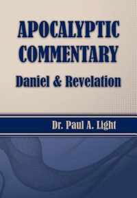 Apocalyptic Commentary, Daniel & Revelation