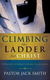 Climbing the Ladder for Christ